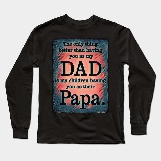 Dad Novelty Art Long Sleeve T-Shirt by Unique Gifts 24/7